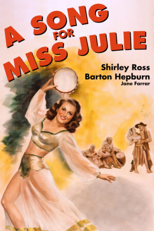 A Song for Miss Julie