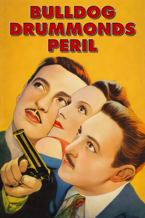 Bulldog Drummonds Peril