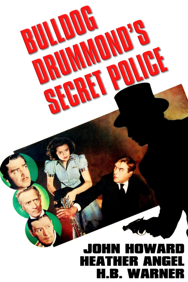 Bulldog Drummonds Secret Police