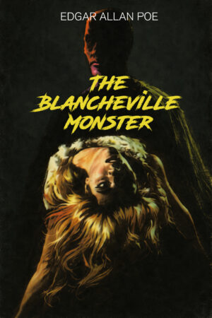 The Blancheville Monster
