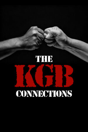 The KGB Connections
